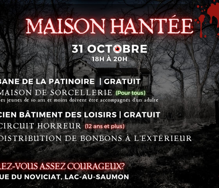 Maison hantée à LacauSaumon La Matapédia