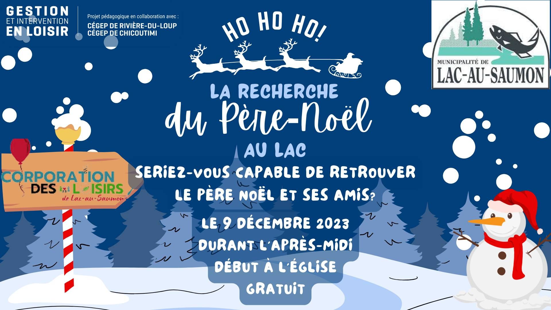 À la recherche du Père Noël La Matapédia